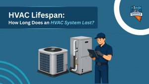 HVAC Lifespan How Long Does an HVAC System Last