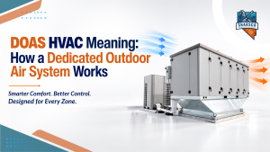 DOAS HVAC Meaning How a Dedicated Outdoor Air System Works